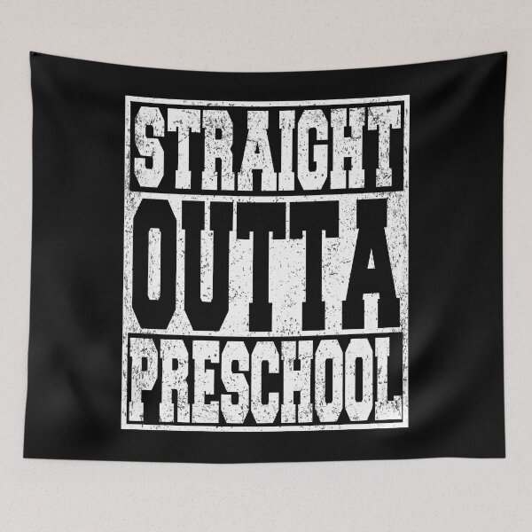 Item preview, Straight Outta Preschool First Day Back To School Graduation designed and sold by ARTZ84.