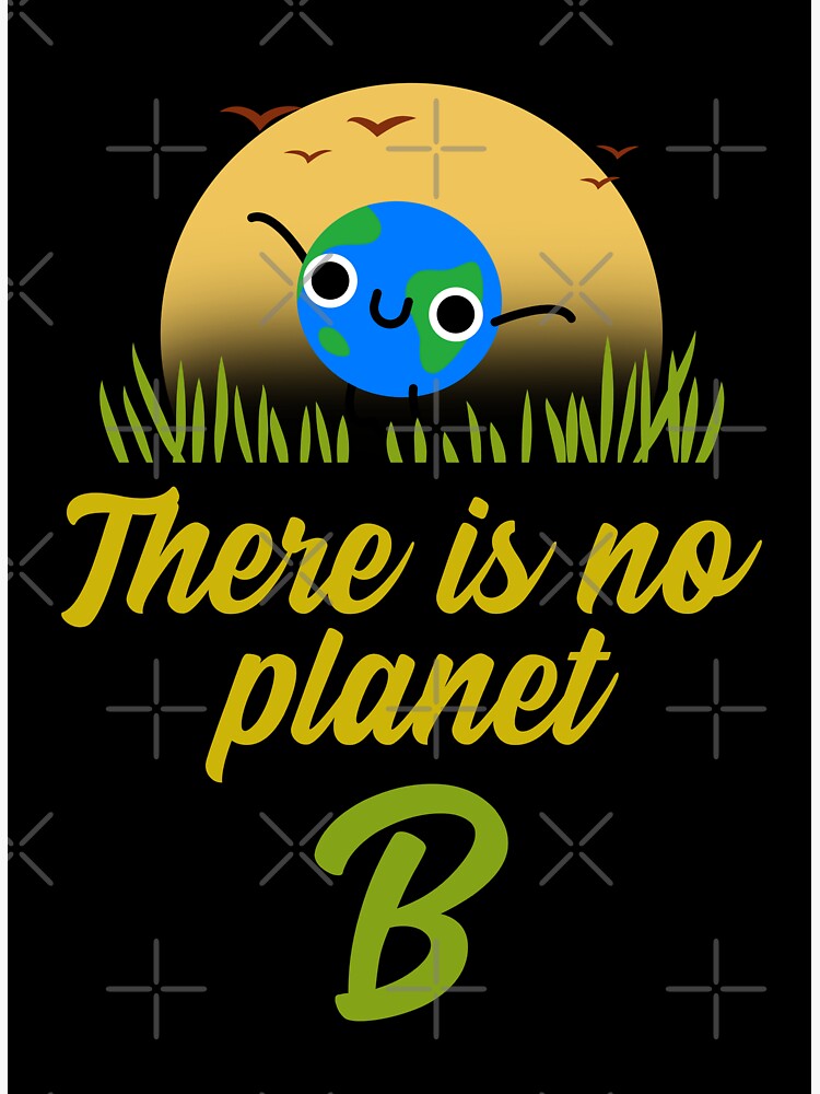 "There Is No Planet B" Sticker For Sale By Pixelplaza | Redbubble