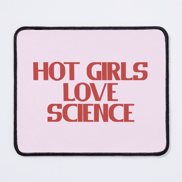 Item preview, Hot Girls Love Science - Red Bold Text designed and sold by Chubuter.