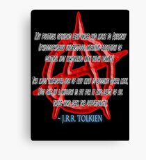 ANARCHY, Anarchist, J. R. R. Tolkien, My political opinions lean more and more to Anarchy Canvas Print