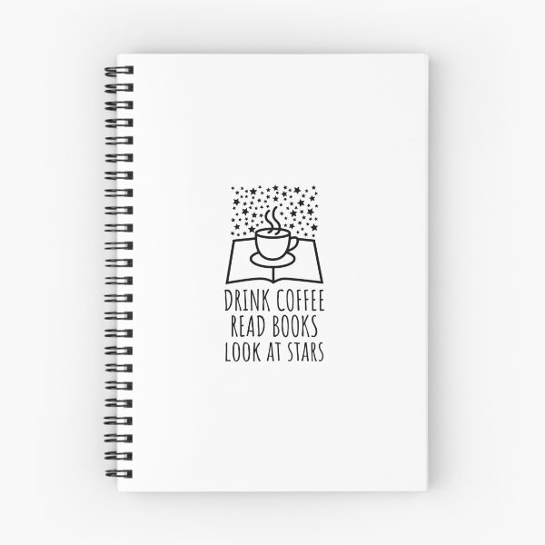 Item preview, Drink Coffee, Read Books, Look at Stars (BLACK DESIGN) designed and sold by EleannaInSpace.