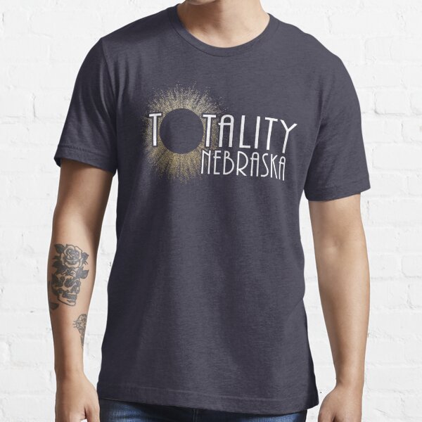 Total Eclipse Shirt - Totality Is Coming NEBRASKA Tshirt, USA Total Solar Eclipse T-Shirt August 21 2017 Eclipse Essential T-Shirt