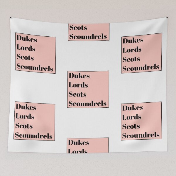 Item preview, dukes, lords, scots, scoundrels designed and sold by AlyssaCCastro.