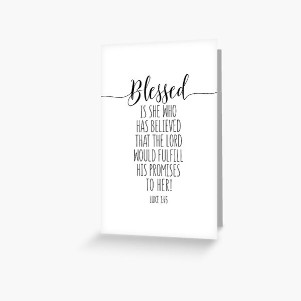 Item preview, Blessed Is She Who Has Believed That The Lord Would Fulfill His Promises To Her, Luke 1:45, Bible Verse, Scripture designed and sold by aenaonartwork.