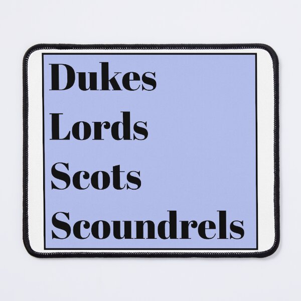 Item preview, dukes, lords, scots, scoundrels designed and sold by AlyssaCCastro.