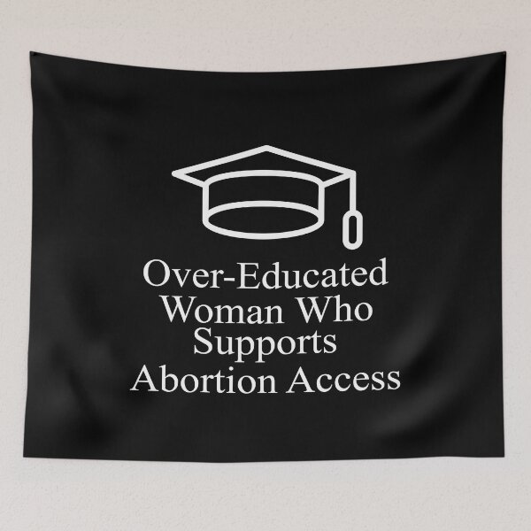 Item preview, Over-educated woman who supports abortion access designed and sold by CatherineRC.