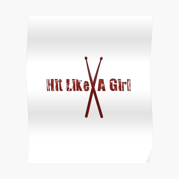 "Hit Like A Girl" Poster for Sale by franmcclellan Redbubble