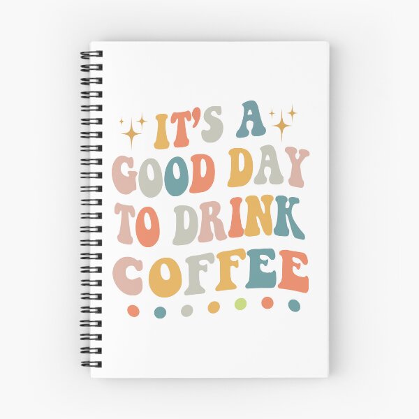 Artikelvorschau, Es ist ein guter Tag, um Kaffee zu trinken entworfen und verkauft von Tweizy.