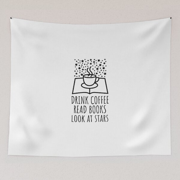 Item preview, Drink Coffee, Read Books, Look at Stars (BLACK DESIGN) designed and sold by EleannaInSpace.