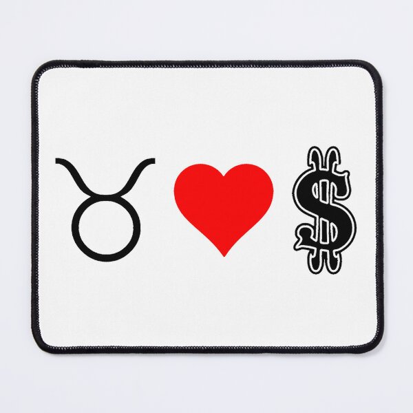 Item preview, Taurus Loves Money  designed and sold by HiddenStar02.
