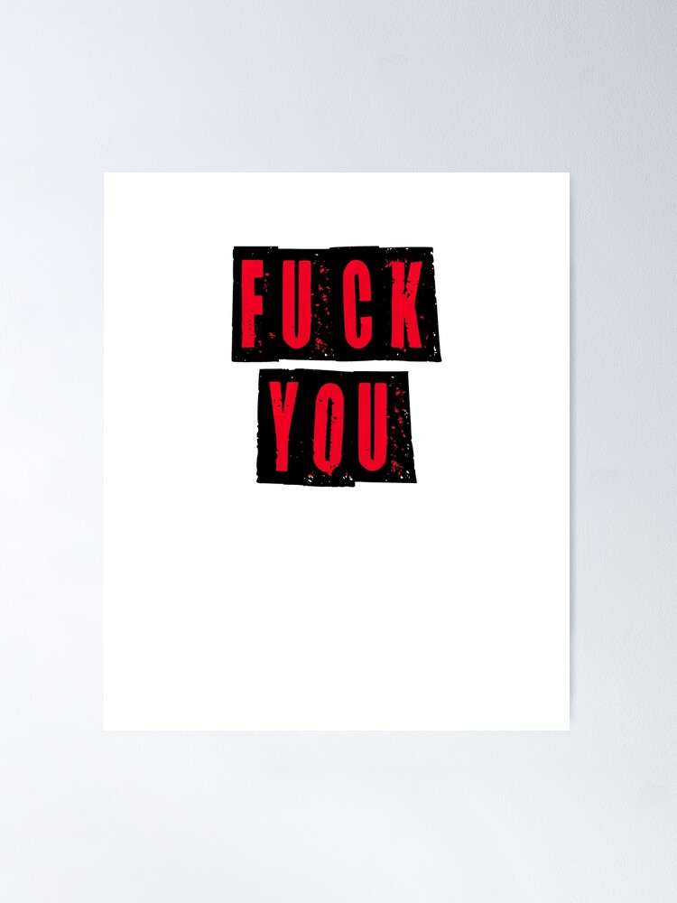 Fuck You poster