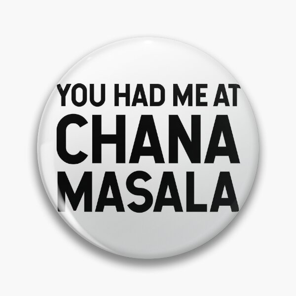 Item preview, You Had Me At Chana Masala designed and sold by SarahJisri.