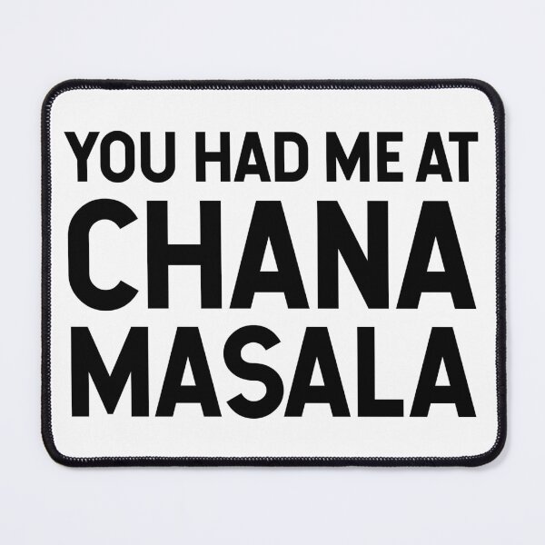 Item preview, You Had Me At Chana Masala designed and sold by SarahJisri.