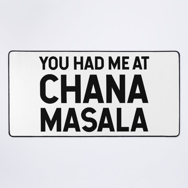 Item preview, You Had Me At Chana Masala designed and sold by SarahJisri.