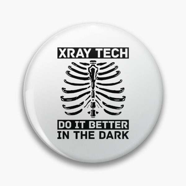 Item preview, Xray Tech Do It Better In The Dark Radiologist designed and sold by tshirtconcepts.