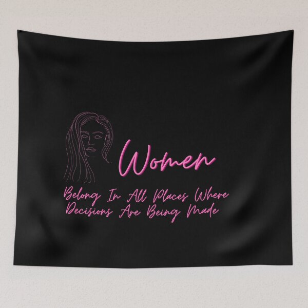 Item preview, Women Belong In All Place Where Decisions Are Being Made designed and sold by Cute-Jory-Store.
