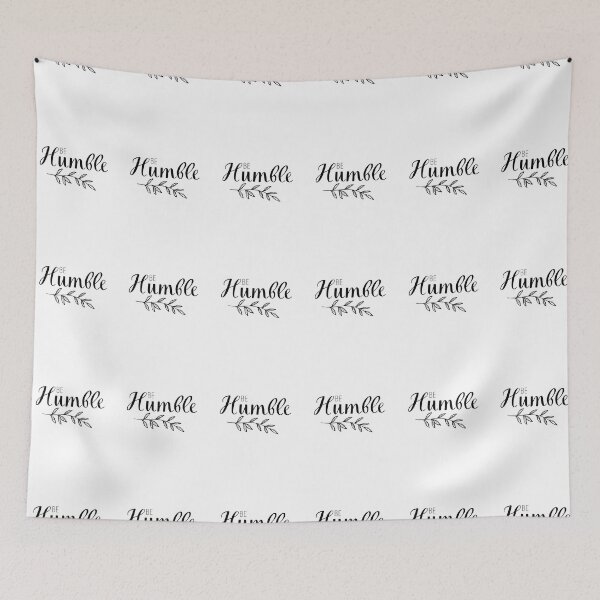 Item preview, Be Humble(Motivational Quote) designed and sold by Jalib.
