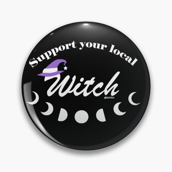 Item preview, Support Your Local Witch  designed and sold by Bat13SJx.