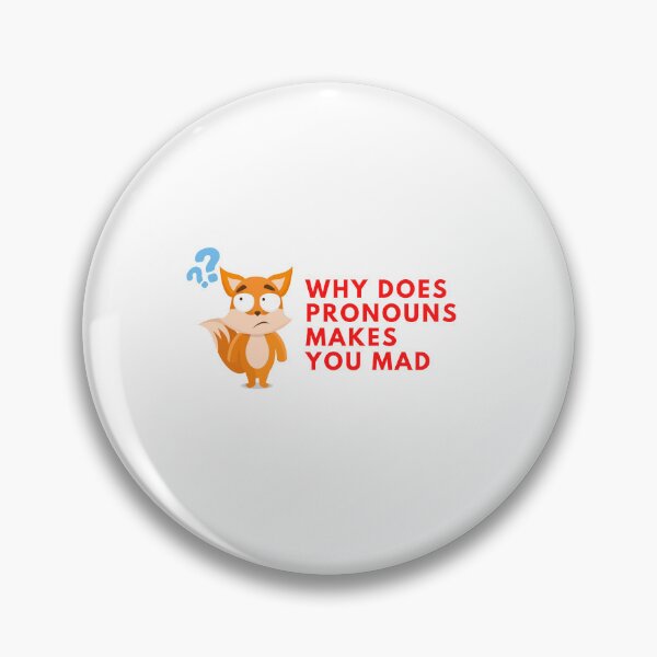 Item preview, Gift why does pronouns makes you mad designed and sold by ROBOUE.