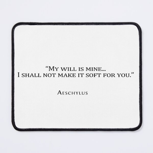 Item preview, Aeschylus Will Quote Typography designed and sold by V0IDRACE.