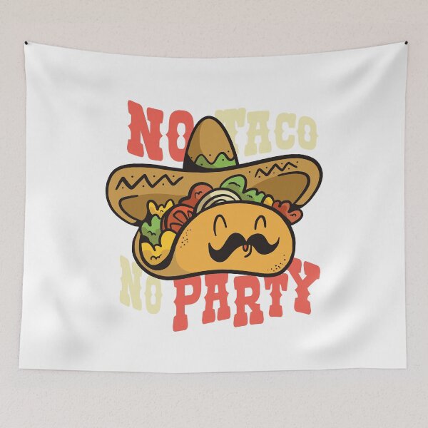Item preview, No Taco No Party designed and sold by Chadwick Bradley.