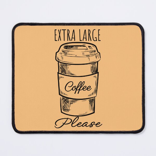 Item preview, Extra Large Coffee designed and sold by john-ess.