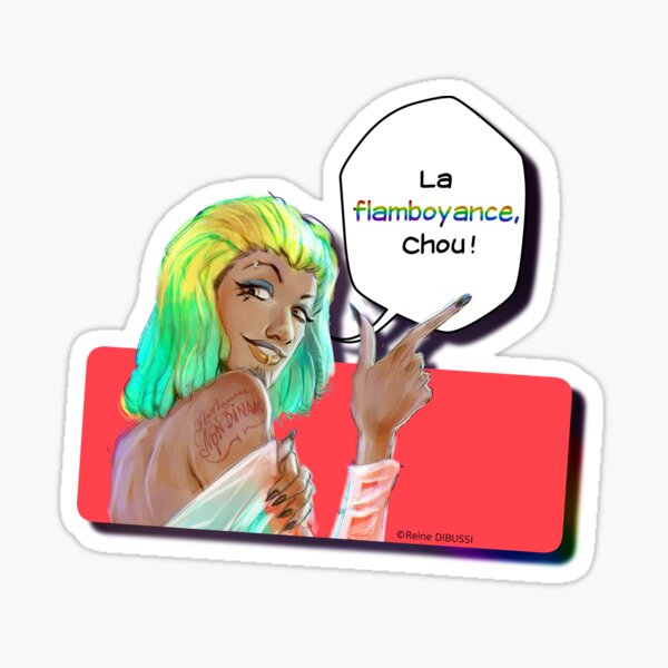 Flamboyance Sticker