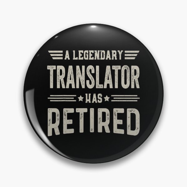 Item preview, The Legendary Translator Has Retired T Shirt, Translator Retirement Party Gift, Legend, Retiring Birthday Christmas Gift designed and sold by xlnv.
