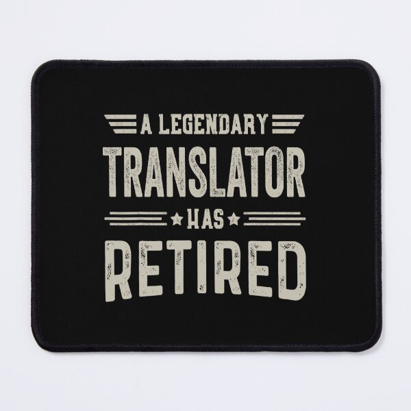 Item preview, The Legendary Translator Has Retired T Shirt, Translator Retirement Party Gift, Legend, Retiring Birthday Christmas Gift designed and sold by xlnv.
