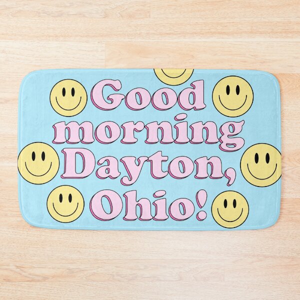 Item preview, Good Morning Dayton Ohio designed and sold by karapos23.