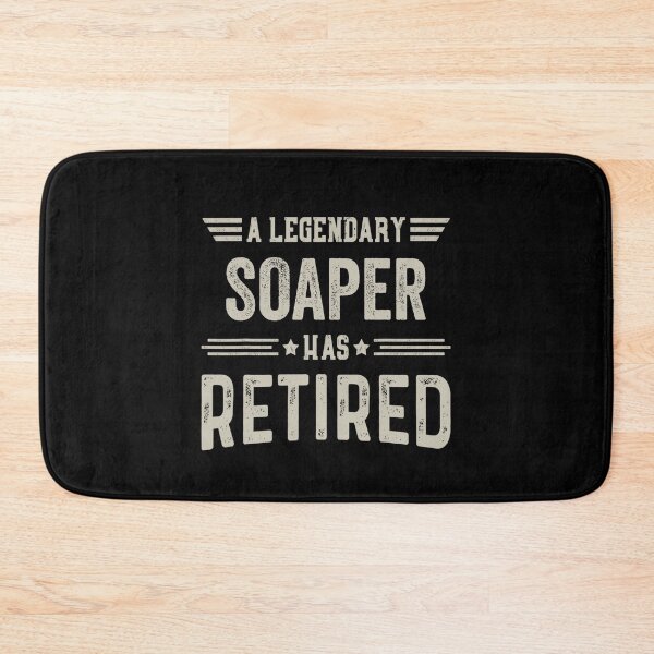 Item preview, The Legendary Soaper Has Retired T Shirt, Soaper Retirement Party Gift, Legend, Retiring Birthday Christmas Gift designed and sold by xlnv.