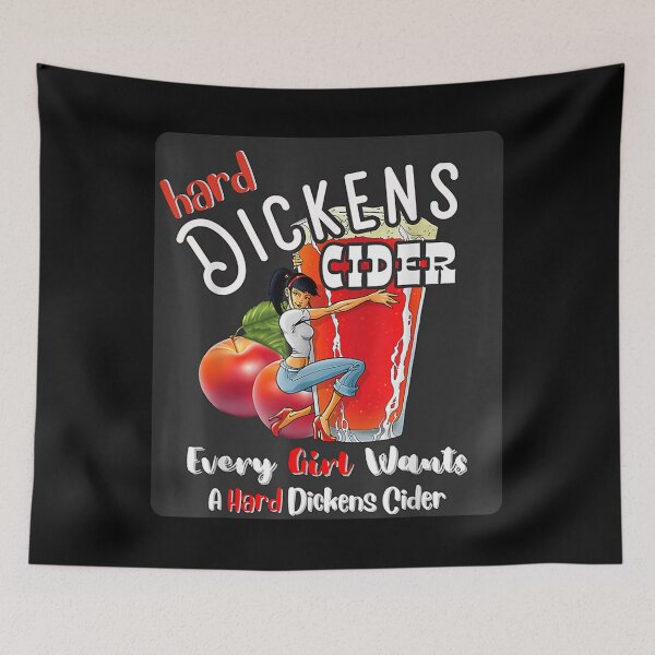 Item preview, Hard Dickens Cider Funny Girl Whiskey And Beer Apple Humor designed and sold by pleasingvaultin.