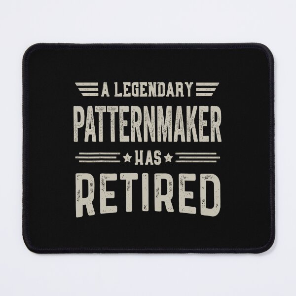 Item preview, The Legendary Patternmaker Has Retired T Shirt, Patternmaker Retirement Party Gift, Legend, Retiring Birthday Christmas Gift designed and sold by xlnv.
