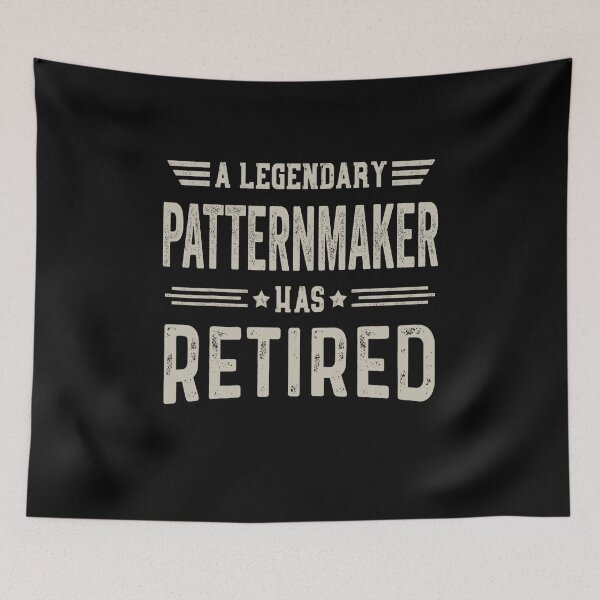 Item preview, The Legendary Patternmaker Has Retired T Shirt, Patternmaker Retirement Party Gift, Legend, Retiring Birthday Christmas Gift designed and sold by xlnv.
