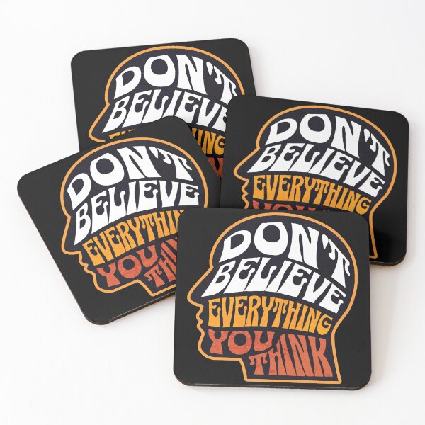 Item preview, Dont Believe Everything You Think 1 designed and sold by Cawaiico.