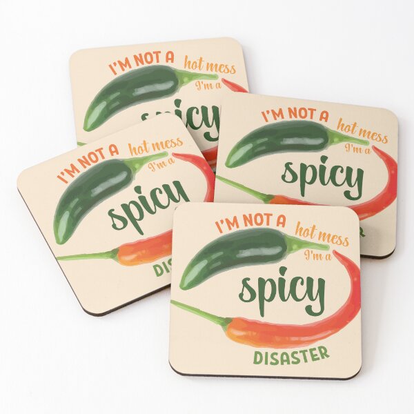 Item preview, I'm not a hot mess I'm a spicy disaster mexican green red chilli meme designed and sold by T-Mex.