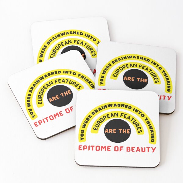 Item preview, You were brainwashed into thinking European features are the epitome of beauty designed and sold by ihtisham007.