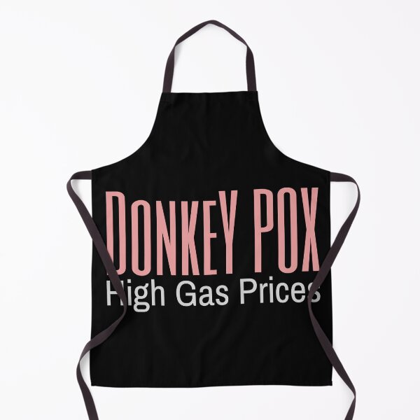 Item preview, Donkey Pox High Gas Prices designed and sold by CONICEREE.
