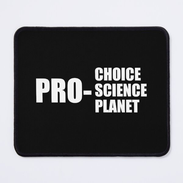 Item preview,  Pro chioce pro science pro planet designed and sold by Eriksonshop.