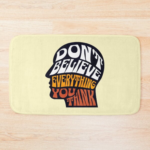 Item preview, Dont Believe Everything You Think 2 designed and sold by Cawaiico.