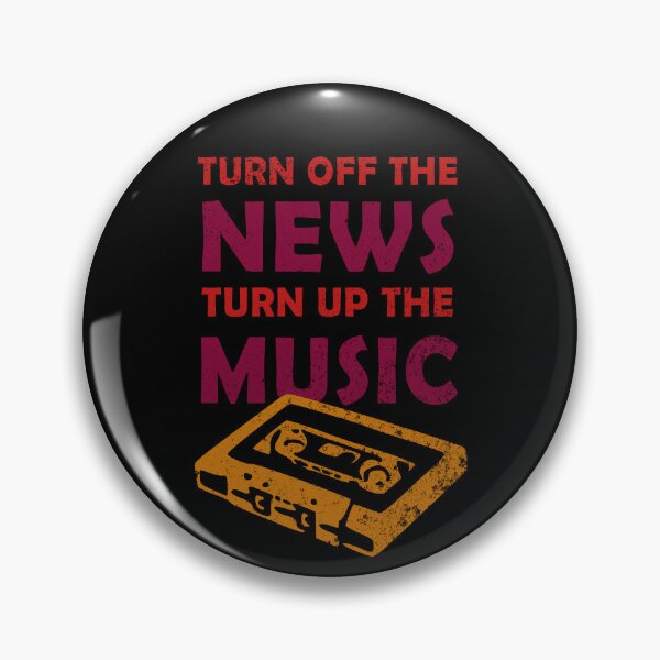 Item preview, Turn off the news turn up the music designed and sold by ArtOfRebellion.