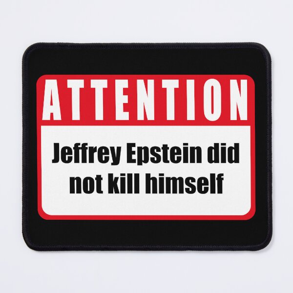 Item preview, Attention Sign - Epstein Didnt Kill Himself ii designed and sold by Clandestocracy.