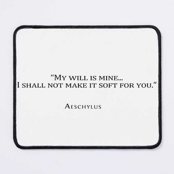 Item preview, Aeschylus Will Quote Typography designed and sold by V0IDRACE.