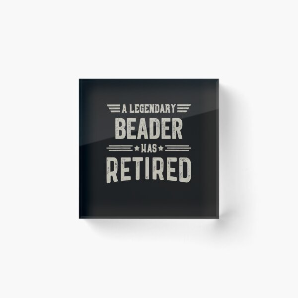 Item preview, The Legendary Beader Has Retired T Shirt, Beader Retirement Party Gift, Legend, Retiring Birthday Christmas Gift designed and sold by xlnv.