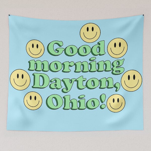 Item preview, Good Morning Dayton Ohio designed and sold by karapos23.