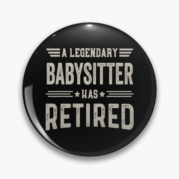 Item preview, The Legendary babysitter Has Retired T Shirt, babysitter Retirement Party Gift, Legend, Retiring Birthday Christmas Gift designed and sold by xlnv.