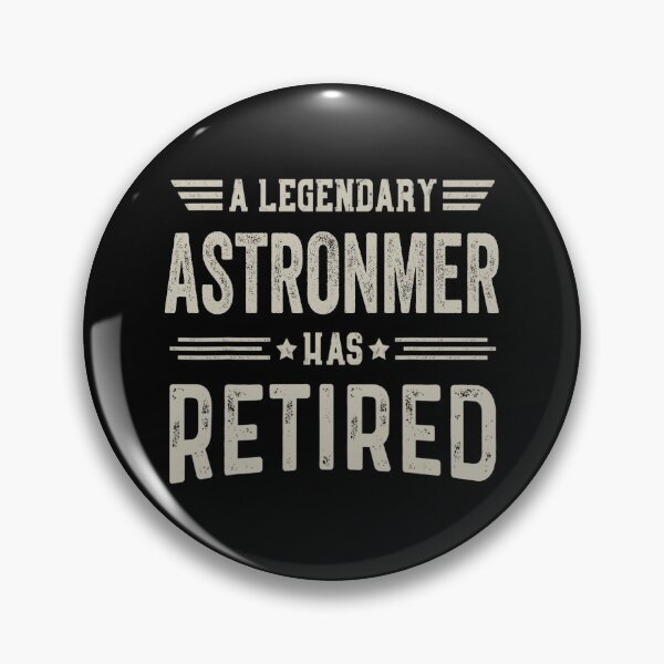 Aperçu de l'œuvre L'astronome légendaire a pris sa retraite T-shirt, cadeau de fête de retraite d'astronmer, légende, cadeau de Noël d'anniversaire à la retraite créée et vendue par xlnv.