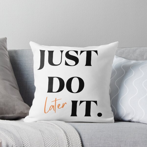 Item preview, just do it later designed and sold by DoraHappy.