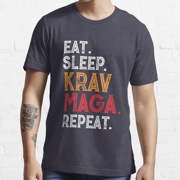 "eat sleep krav maga Repeat" Tshirt for Sale by MeriemStore Redbubble eat sleep krav maga