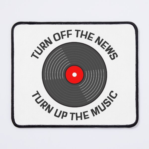 Item preview, Turn off the news turn up the music, Vinyl designed and sold by ArtOfRebellion.